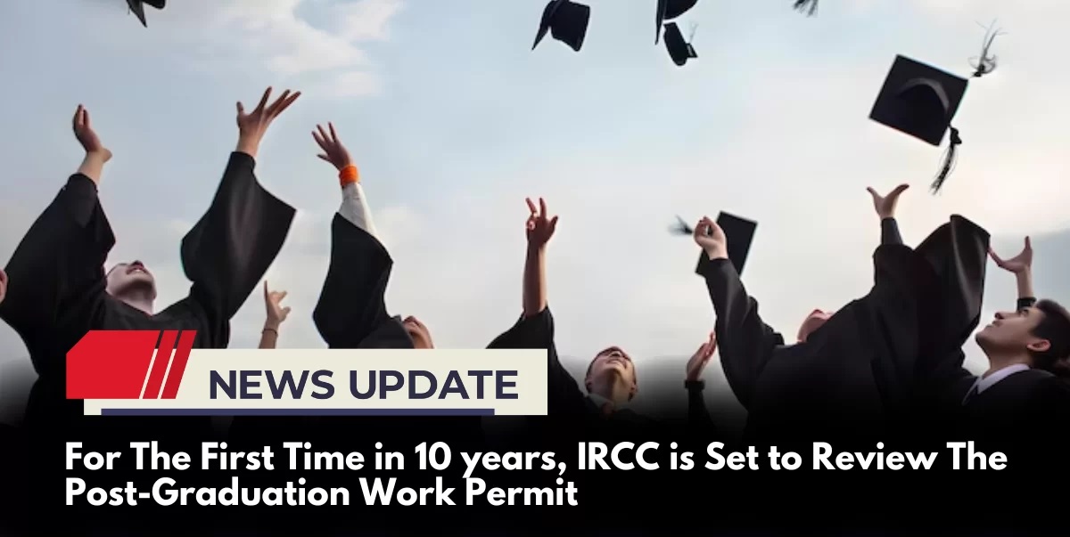 The Latest Updates on Post Graduate Work Permit Canada New Rules